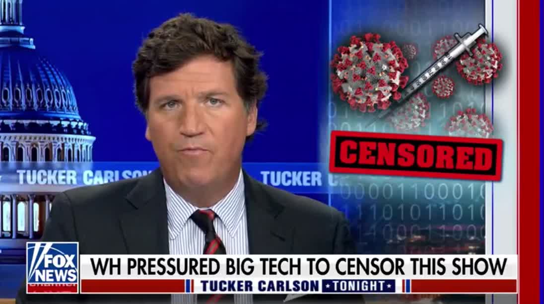 Tucker Carlson says the White House pressured Facebook to censor his show