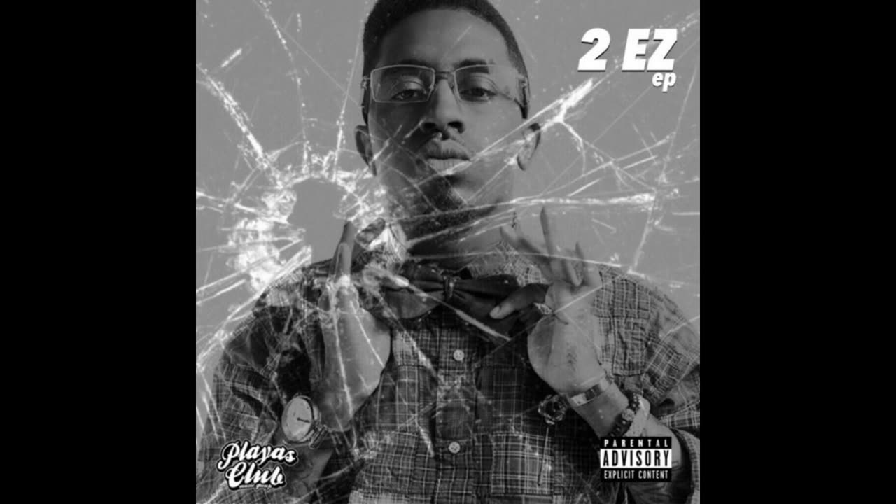 Clay James - 2 EZ EP Mixtape