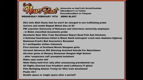 Wednesday, February 15, 2023 News Blast. #Enoch #NewsBlastReading #NBR
