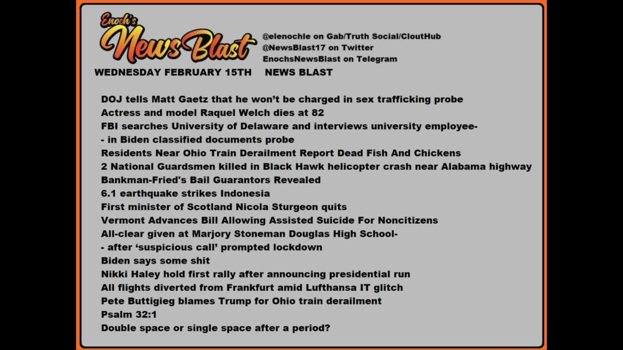 Wednesday, February 15, 2023 News Blast. #Enoch #NewsBlastReading #NBR