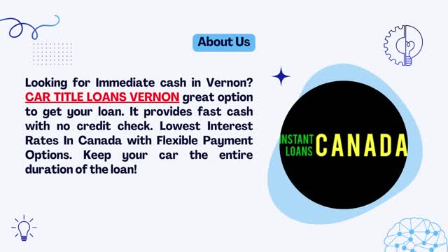 Finding Short & Long Term Loans? Get Car Title Loans Vernon