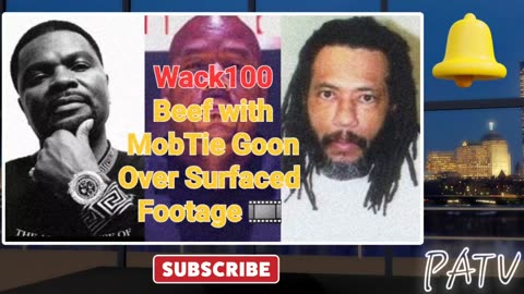 ENews ~ #Wack100 Beefs 🍖 with #MobTie Goon Over Surfaced Footage from #LarryHoover on #JPrince 😮