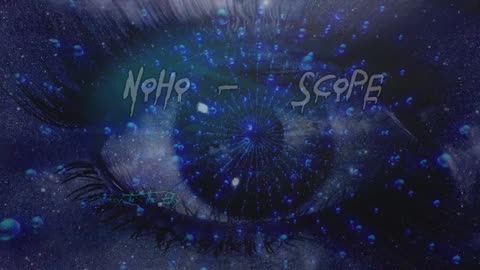 Noho-scope