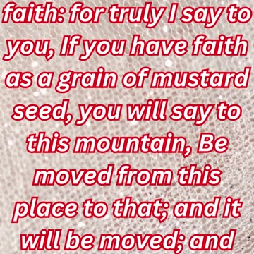 "Faith as a Mustard Seed: The Power to Move Mountains" Matthew 17:20#shorts #youtubeshorts #ytshorts