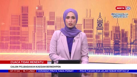 10 NOVEMBER 2022 – BERITA PAGI – CUACA TIDAK MENENTU ; CALON PELBAGAIKAN KAEDAH BERKEMPEN