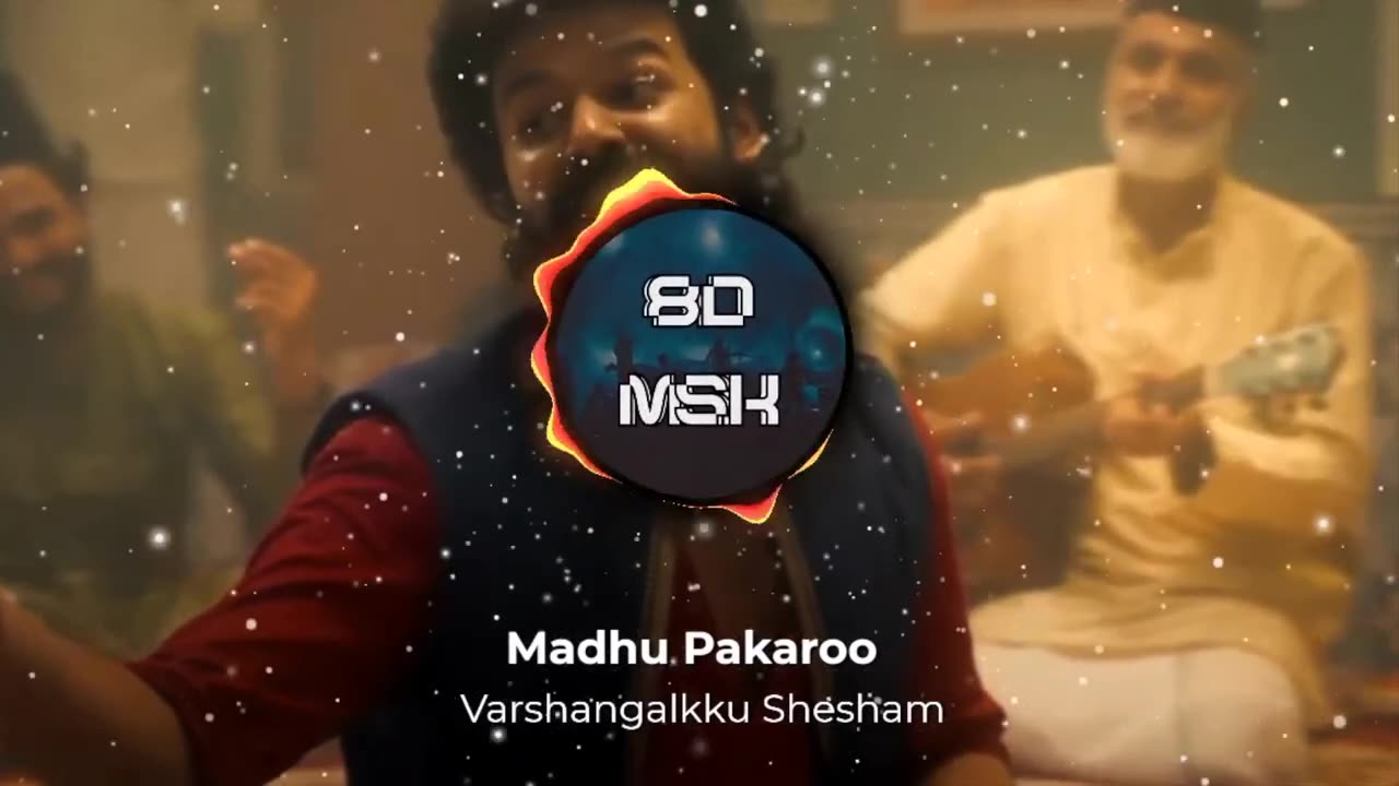 Madhu Pakaroo | Varshangalkku Shesham | Pranav | 8D Muzik