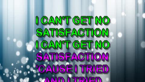 kbkaraokeking I Can't Get No Satisfaction (Stone)