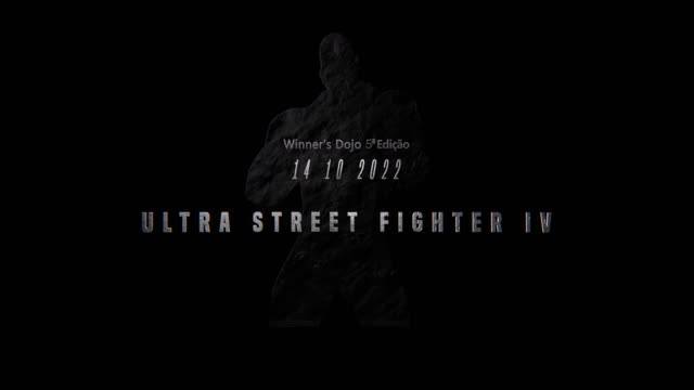 Treiller Campeonato Winner's Dojo - Ultra Street Figther IV