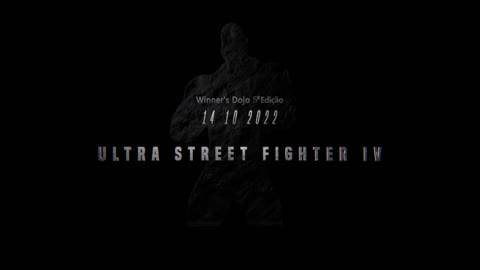 Treiller Campeonato Winner's Dojo - Ultra Street Figther IV