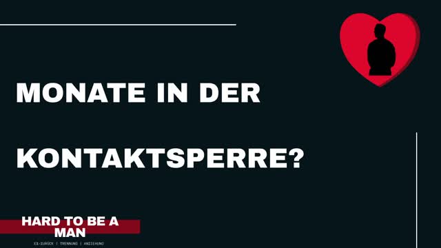 Monate in der Kontaktsperre - Ex meldet sich nicht!?