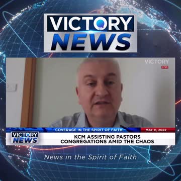 VICTORY News 5/11/22 - 11 a.m.CT: Pastor Are Seeing Increase (Volodymyr Kolesnyk)