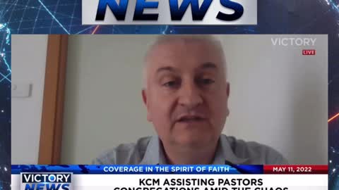 VICTORY News 5/11/22 - 11 a.m.CT: Pastor Are Seeing Increase (Volodymyr Kolesnyk)