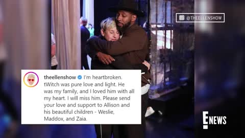 Ellen DeGeneres _Heartbroken_ Over Stephen _tWitch_ Boss Death _ E! News