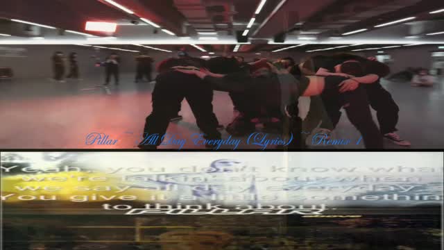 Pillar ~ All Day Everyday (Lyrics) ~ Remix 1