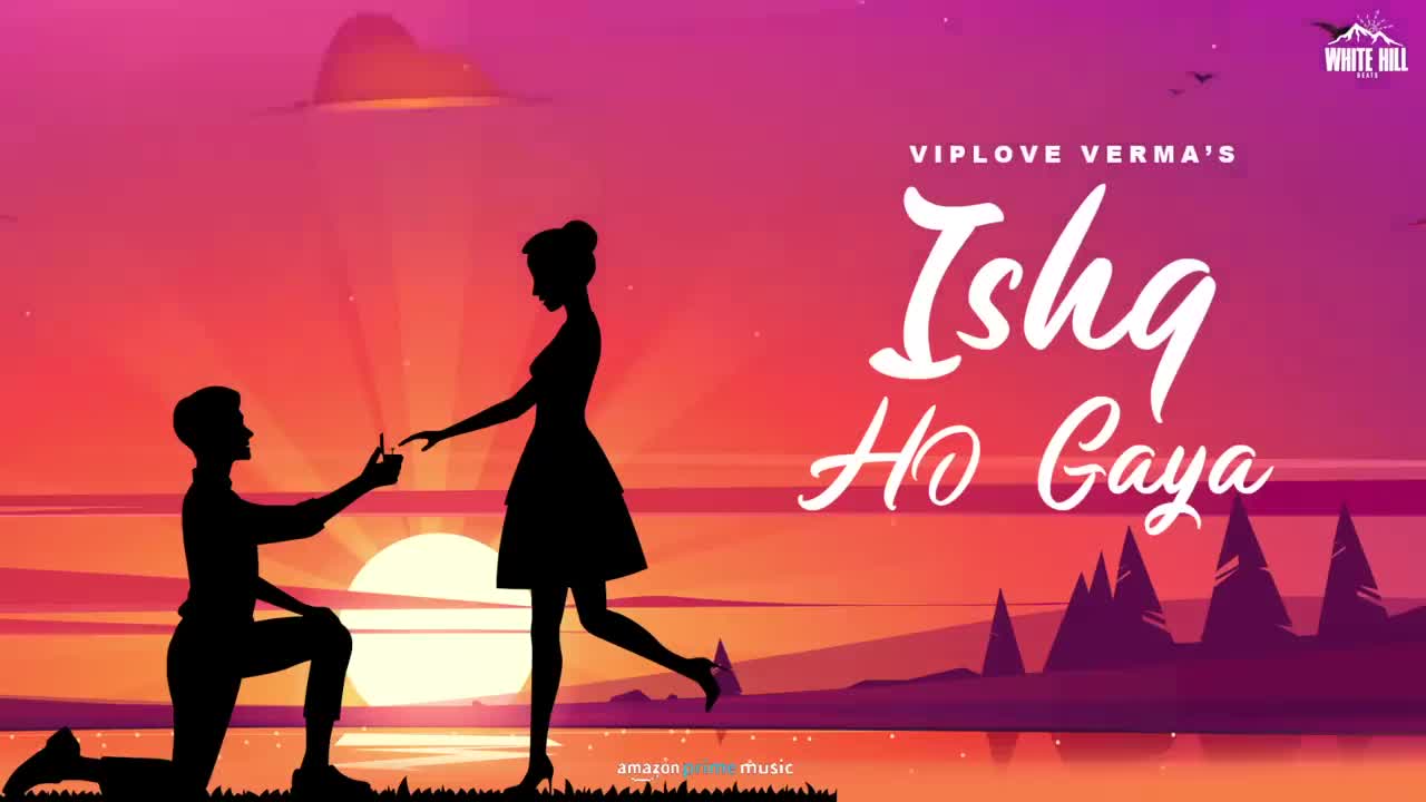 Ishq Ho Gaya (Lyrical Audio) Viplove Verma - New Hindi Romantic Song