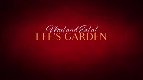 trailer: "Meet and Eat at Lee's Garden"