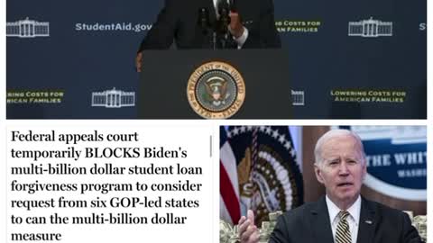 Joe Bidens student loan forgiveness plan block by Federal Appeals Court