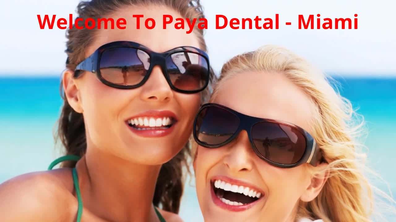 Paya Dental - Root Canal in Miami, FL