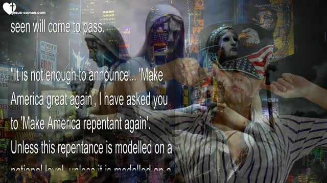 Warning from Jesus... America, repent! 🙏 Your Sins are endless & Tragedy is at the Door
