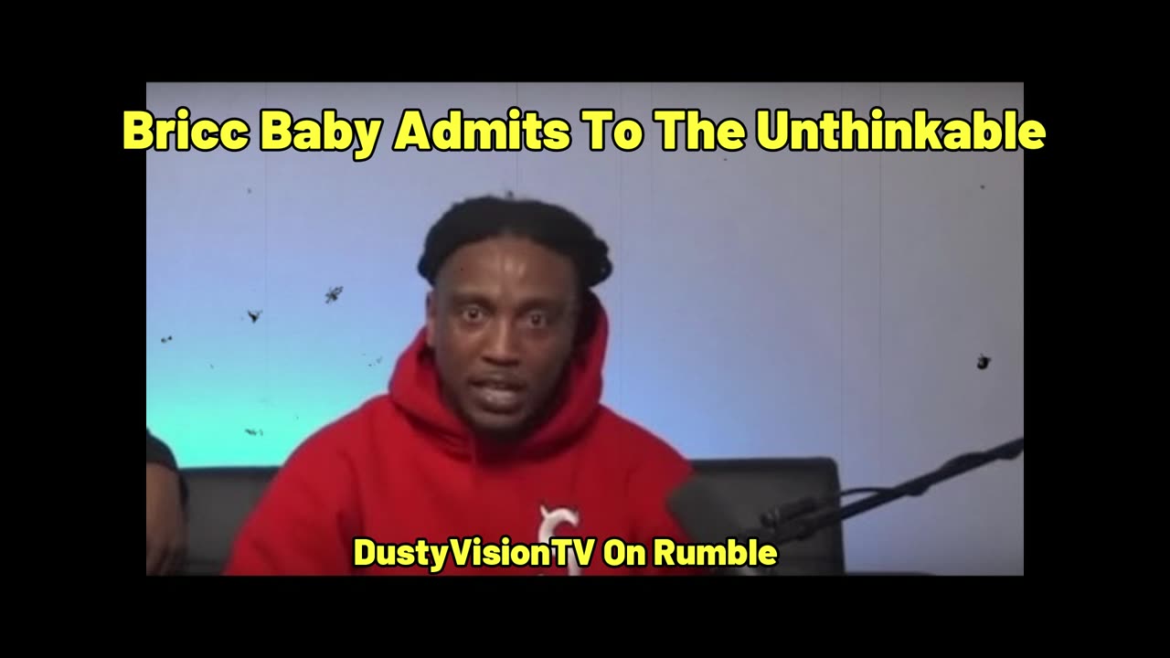 BRICC BABY ADMITS TO THE UNTHINKABLE ON NO JUMPER!