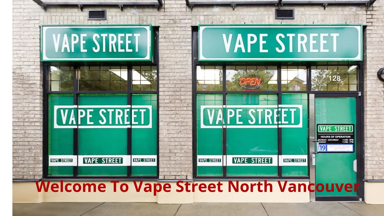 Vape Street - Your Best Vape Shop in North Vancouver, BC