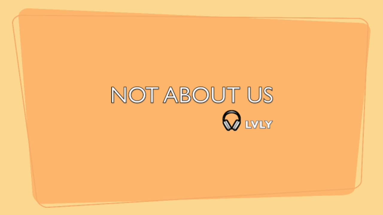 NOT ABOUT US-LYRICS BY LVLY-GENRE MODERN POP MUSIC BEATS