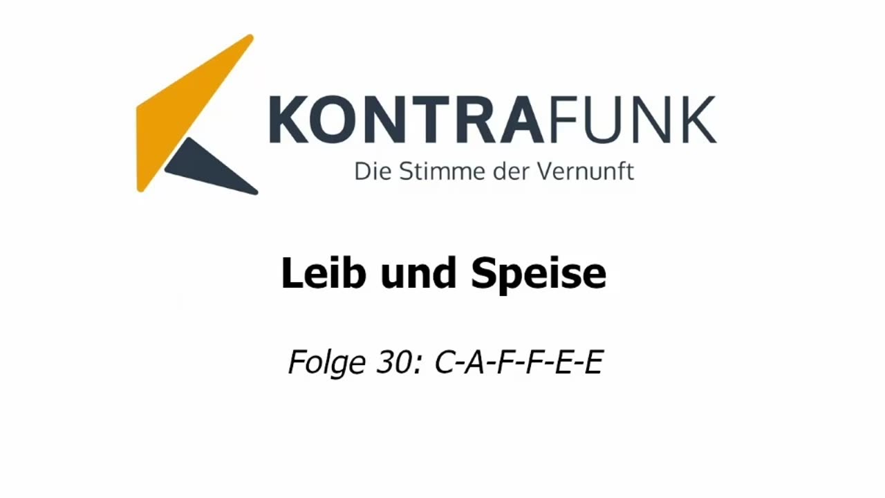 Leib und Speise - Folge 30: C-A-F-F-E-E