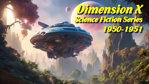 Dimension X 20 The Martian Chronicles