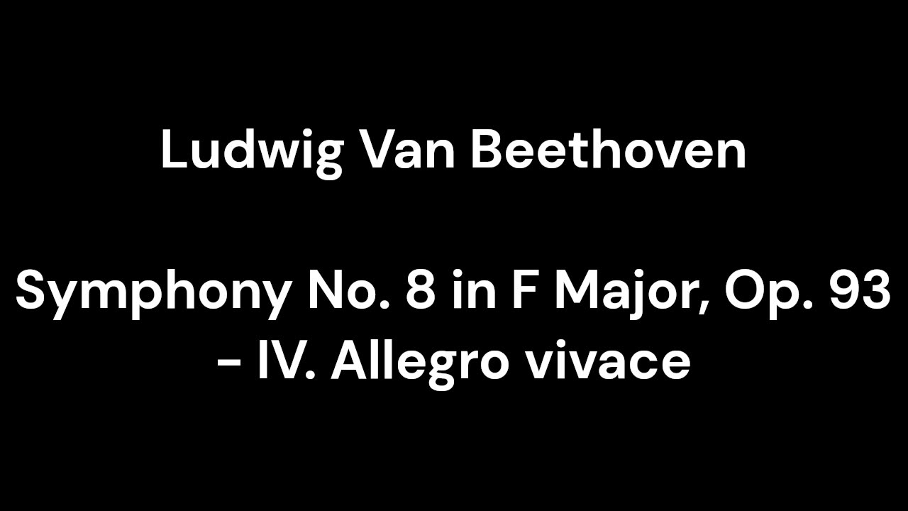Symphony No. 8 in F Major, Op. 93 - IV. Allegro vivace