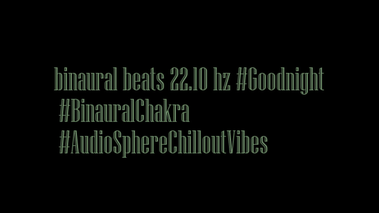 binaural_beats_22.10hz_AudioSphereCalm BinauralBeats BackgroundMusic