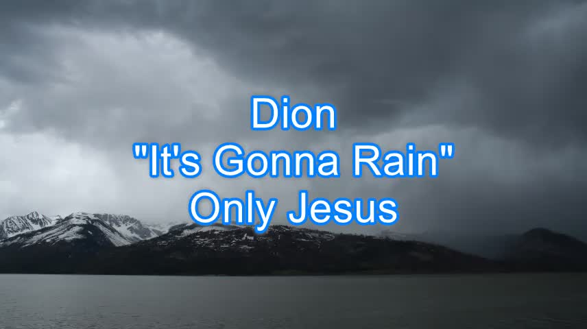 Dion - It's Gonna Rain #295