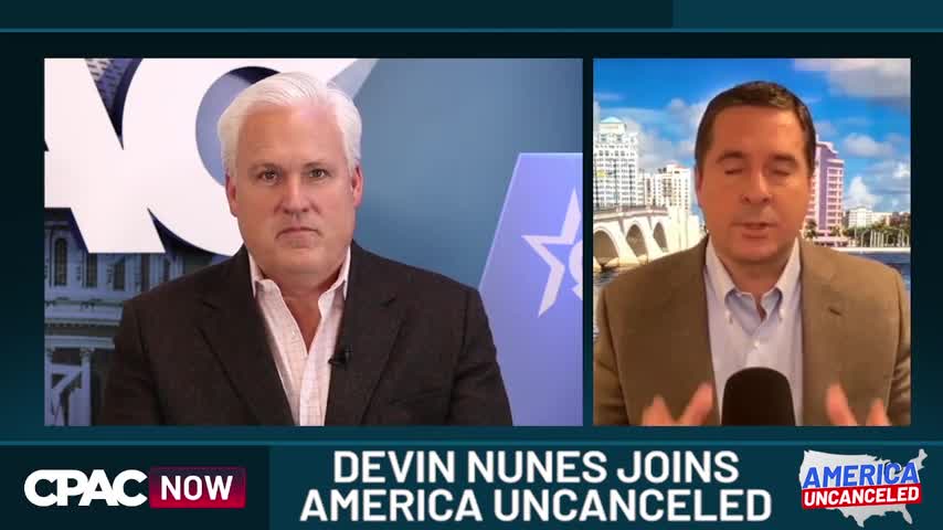 Devin Nunes joins CPAC Now: America UnCanceled