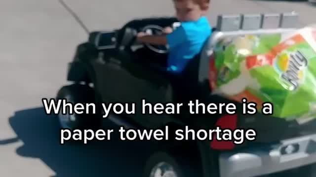 When You Hear There Is A Papertowel Shortage