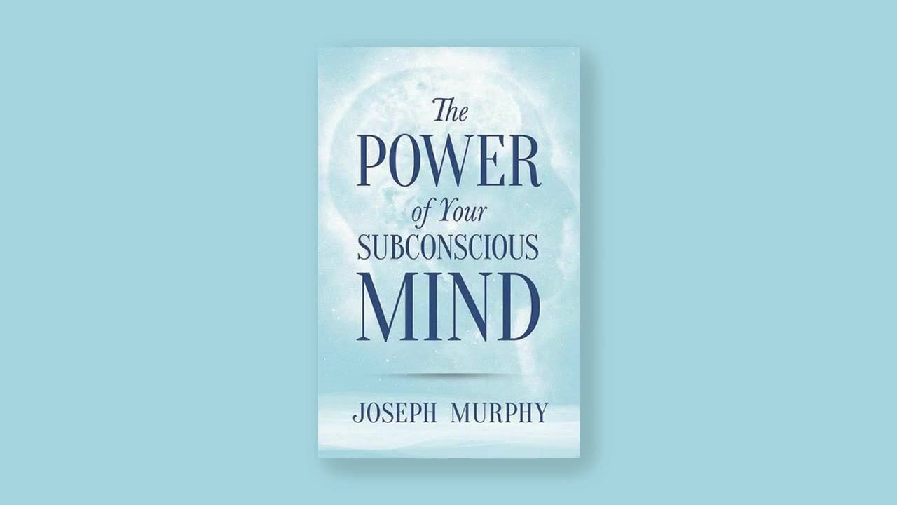 The Power of Your Subconscious Mind By Joseph Murphy (Audio Book)