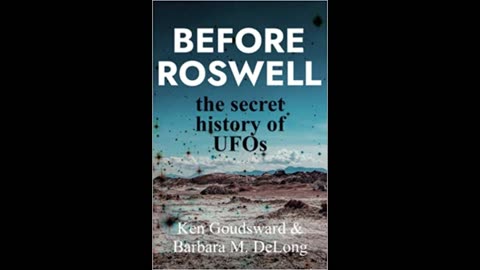 Examining UFOs Before Roswell -Host Mark Eddy