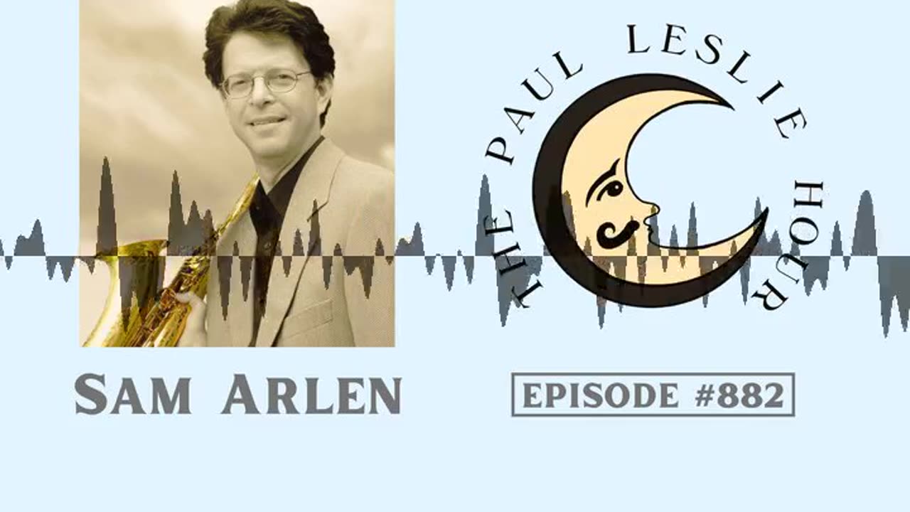 The Sam Arlen Interview on The Paul Leslie Hour