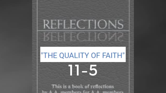 THE QUALITY OF FAITH - A.A Daily Reflection 11-5 #alcoholicsanonymous #dailyreflection #shorts