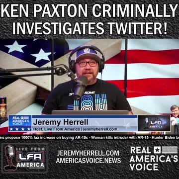 LFA SHORT CLIP: KEN PAXTON GOING AFTER TWITTER!