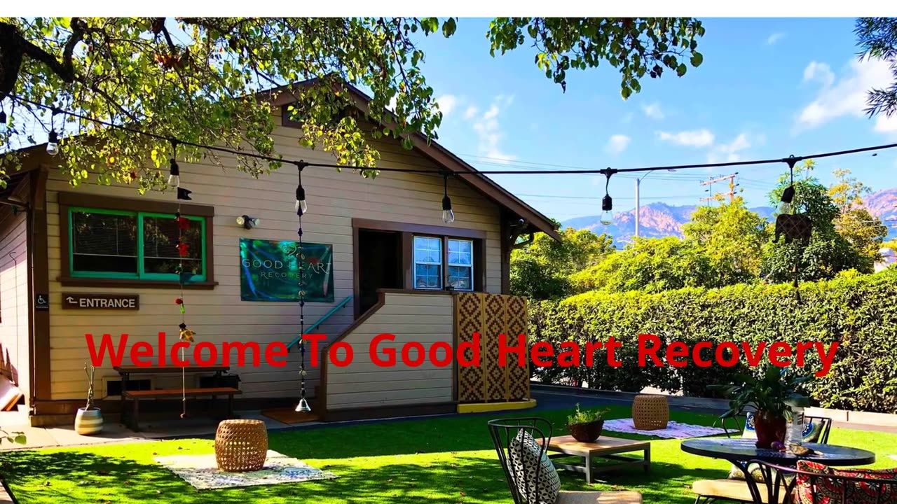 Good Heart Recovery : Best Detox Center in Santa Barbara, CA