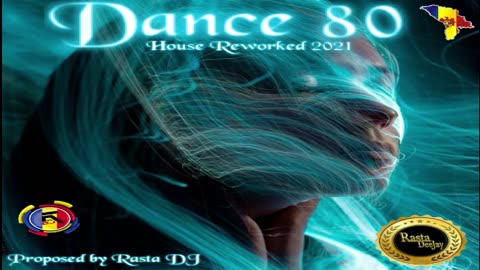 15) Dance 80 House Reworked