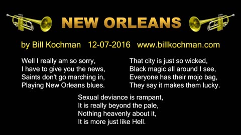 New Orleans -- a song by Bill Kochman.