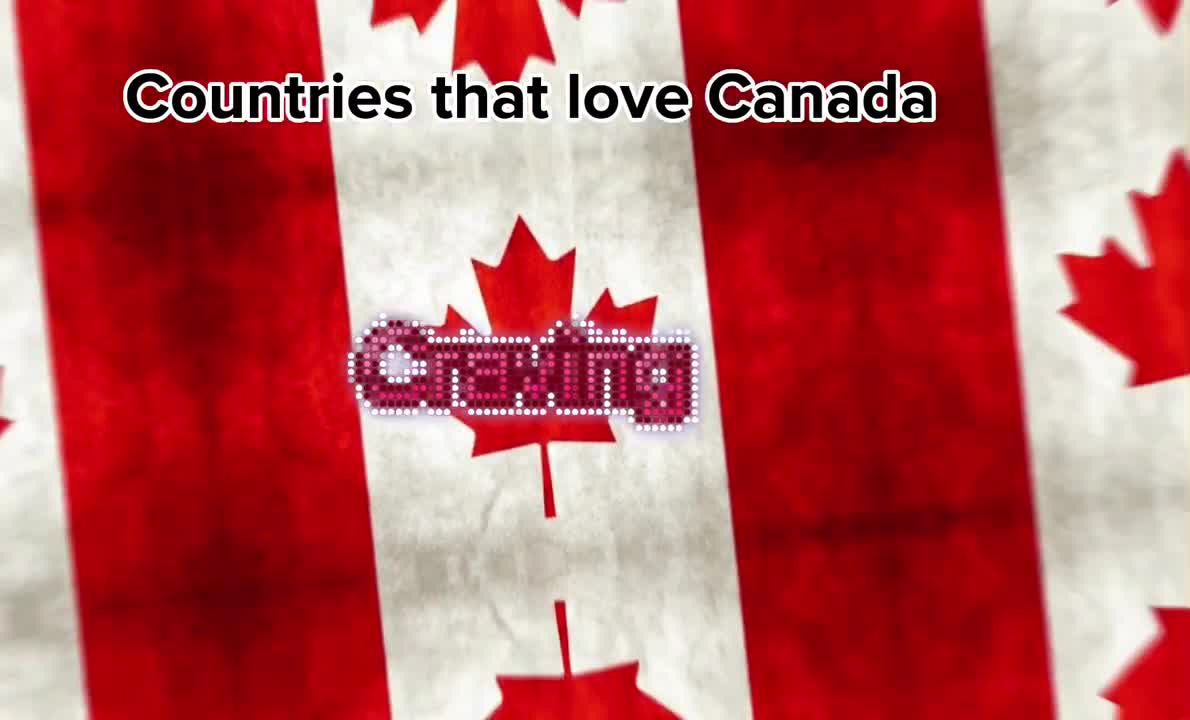 Countries that love Canada ????