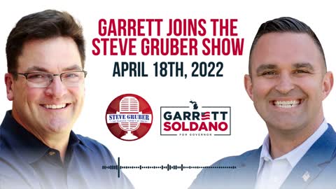 Garrett Interviewed By Steve Gruber 4-18-2022