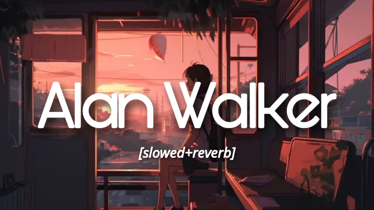 Alan Walker [slowed+reverb] song || #english song #englishlofi ||