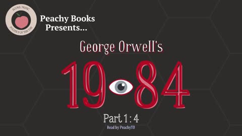 1984 by George Orwell - Part 1, Chapter 4