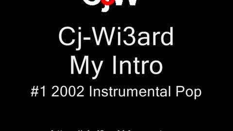 Cj-Wi3ard - My Intro 1999, 2002 #CjWi3ard #Intro #Rap