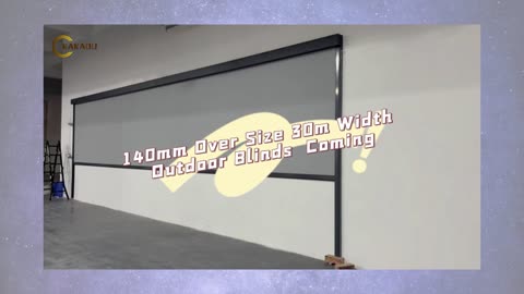 how to choose a Quality 140mm over size 30m width outdoor roller blinds Manufacturer #factorydirect