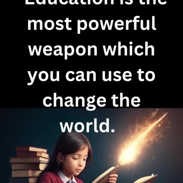 What is the most powerful weapon, can change this world? #educationalquotes