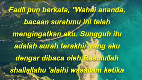 Ummu Al Fadll pernah mendengarnya membaca Wal mursalaati 'urfa. Maka Ummu Al Fadll pun berkata