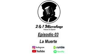Episodio 03: La Muerte
